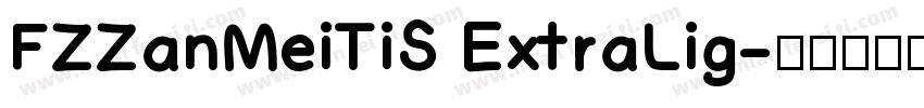 FZZanMeiTiS ExtraLig字体转换